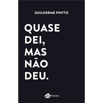 Quase Dei, Mas Não Deu - 1
