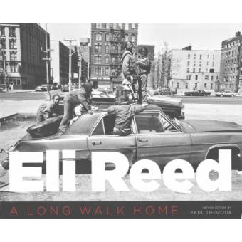 Eli Reed A Long Walk Home - 1