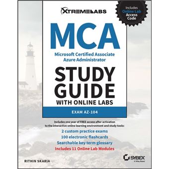 Mca Microsoft Certified Associate Azure Administrator Study Guide With Online Labs Exam Az104 - 1