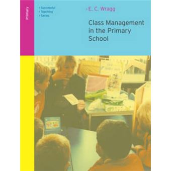 Class Management in the Primary School - Paperback - 2001 - 1