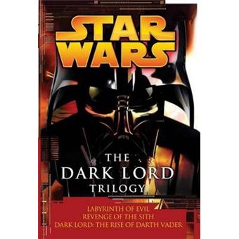 The Dark Lord Trilogy: Star Wars Legends - 1