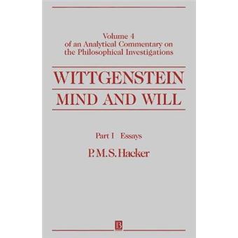 Wittgenstein - Mind and Will - Volume 4 of an Analytical Commentary on the Philosophical Investigations - Paperback - 2000 - 1