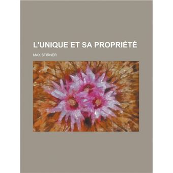 L'unique Et Sa Propriete - 1