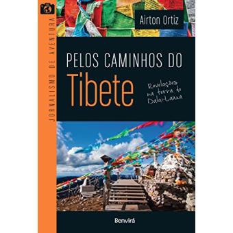 Pelos Caminhos do Tibete - 1