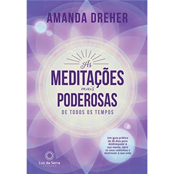 As Meditações Mais Poderosas de Todos Os Tempos: Um Guia Prático de 28 Dias para Desbloquear a Sua Mente, Abrir Os Seus Caminhos e Destravar a Sua Vida - 1