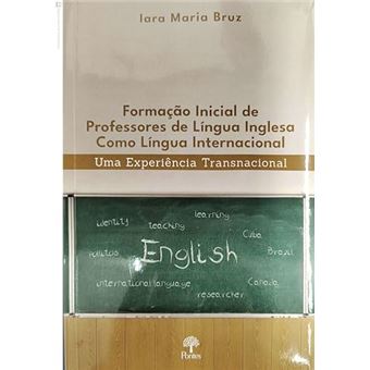 Formção Inicial De Professores De Língua Inglesa Como Língua Internacional - 1