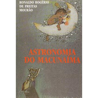 Astronomia do Macunaima - 1