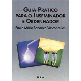 Guia Pratico Para O Inseminador E Ordenhador - 1