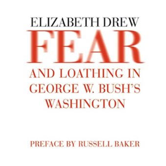 Fear and Loathing in George W. Bush's Washington - Paperback - 2006 - 1