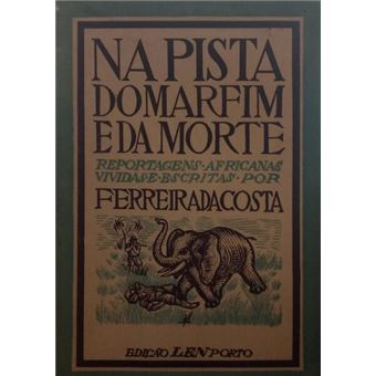 Na pista do marfim e da morte. [4.ª edição] - 1