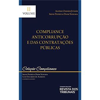 Coleção Compliance - Volume Ii - Compliance Anticorrupção E Das Contratações Públicas - 1