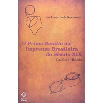 Primo Basílio Na Imprensa Brasileira Do Século Xix - 1