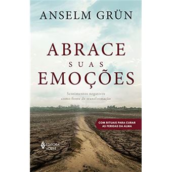 Abrace suas emoções: Sentimentos negativos como fonte de transformação