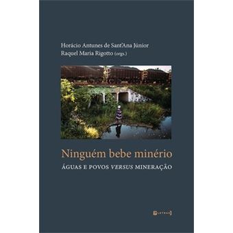 Ninguém Bebe Minério - 1