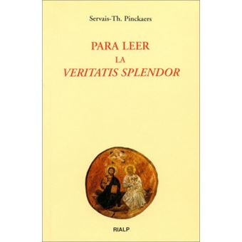 Para leer la Veritatis Splendor - 1