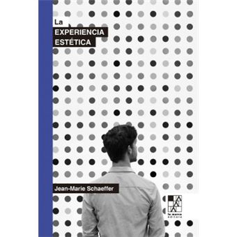 La Experiencia Estètica - 1