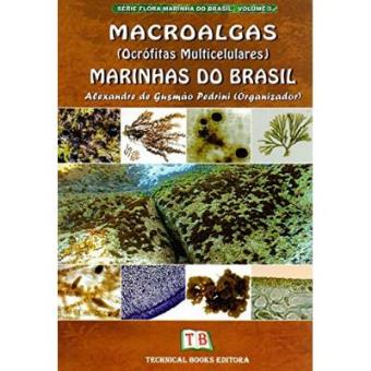 Macroalgas (Ocrofitas Multicelulares) Marinhas Do Brasil - Volume 3 - 1