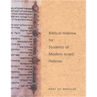 Biblical Hebrew For Students Of Modern Israeli Hebrew, Yale Language Series - 1