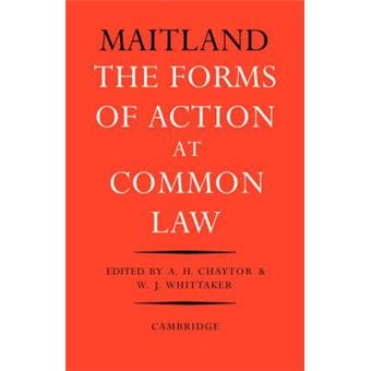 The Forms of Action at Common Law : A Course of Lectures - 1