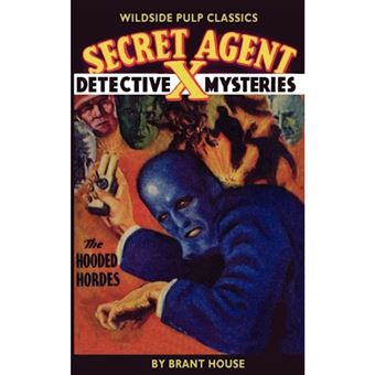 Secret Agent X - The Hooded Hordes - Paperback / softback - 2005 - 1