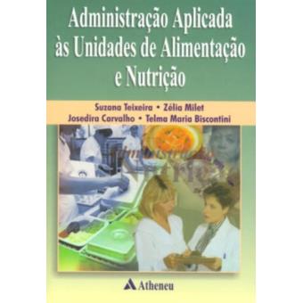 Administração Aplicada As Unidades De Alimentação E Nutrição - 1