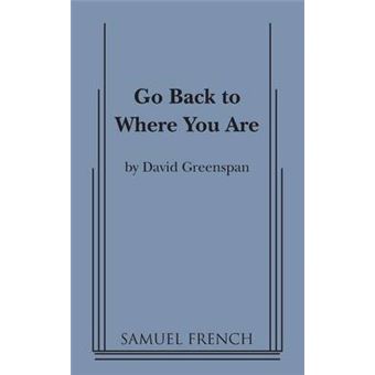 Go Back to Where You Are - Paperback - 2013 - 1