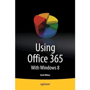 Using Office 365 - With Windows 8 - Paperback - 2013 - 1