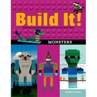 Build It Monsters Make Supercool Models With Your Favorite Lego Parts Brick Books - 1