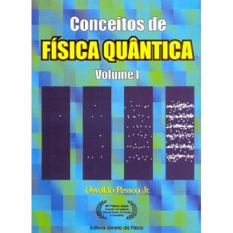 Conceitos de Física Quântica - Volume 1 - 1