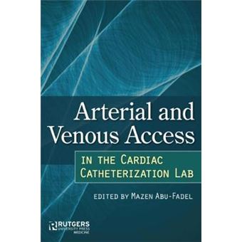 Arterial and Venous Access in the Cardiac Catheterization Lab - 1