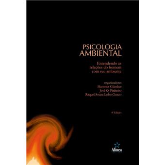 Psicologia Ambiental: Entendendo as Relações do Homem com seu Ambiente - 1