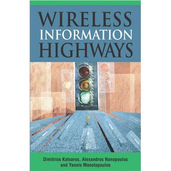 Wireless Information Highways - Hardback - 2004 - 1