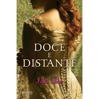 Doce E Distante - Volume 3. Coleção Gemma Doyle - 1