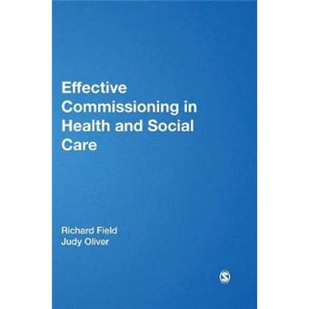 Effective Commissioning in Health and Social Care - Hardback - 2013 - 1