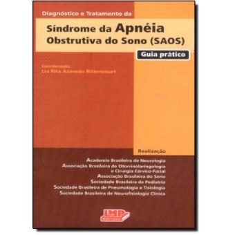 Diagnostico E Tratamento Da Síndrome Da Apneia Obstrutiva Do Sono. SAOS - 1