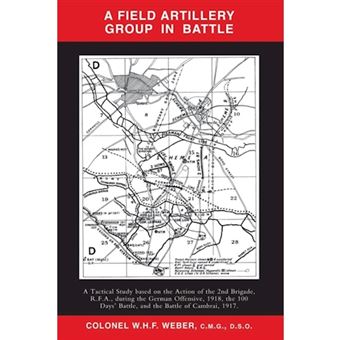 Field Artillery Group in Battle - Paperback - 2003 - 1