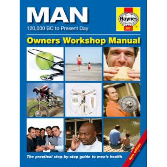 The Man Manual - The Definitive Step-by-step Guide to Men's Health - Hardback - 2007 - 1
