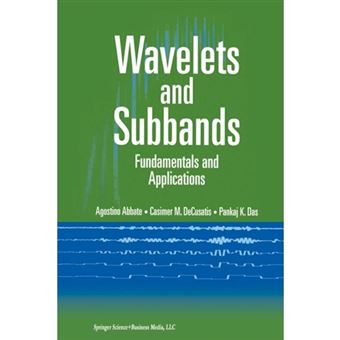Wavelets and Subbands - Fundamentals and Applications - Paperback - 2012 - 1