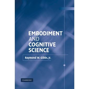 Embodiment and Cognitive Science - Hardback - 2005 - 1