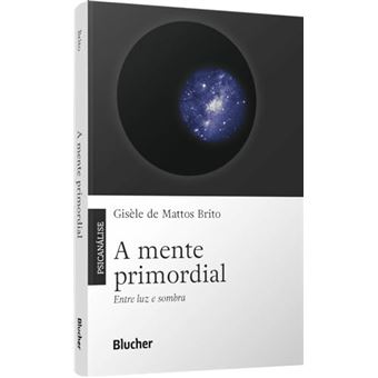 A Mente Primordial Entre Luz E Sombra - 1