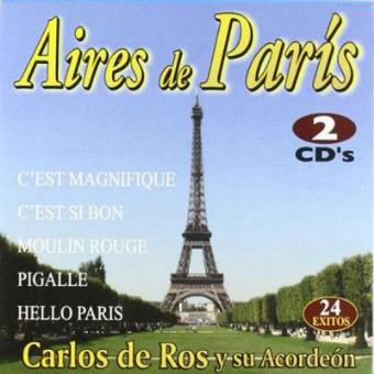 Aires De Paris - Carlos De Ros Y Su Acordeon - 2Cds - 1