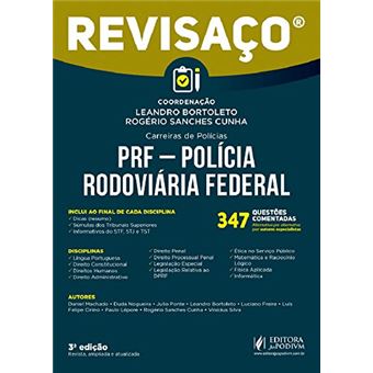 PRF - Polícia Rodoviária Federal: 347 Questões Comentadas, Alternativa por Alternativa por Autores Especialistas - 1