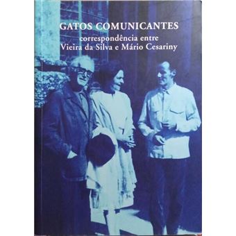 Gatos comunicantes: correspondência entre vieira da silva e mário cesariny (1952-1985). - 1