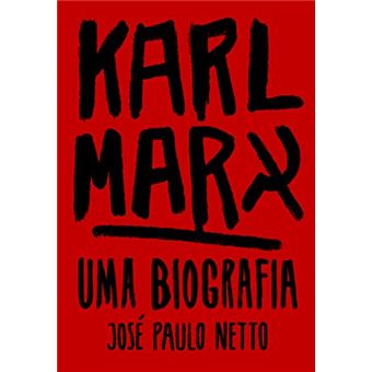 Karl Marx: Uma Biografia - 1