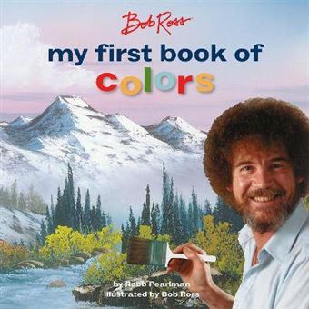 Bob Ross My First Book Of Colors - 1