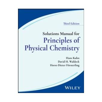 Solutions Manual For Principles Of Physical Chemistry 3Rd Edition - 1