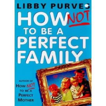 How Not to be a Perfect Family - 1