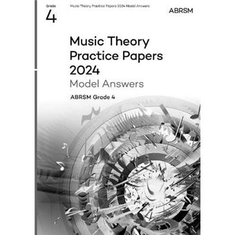 Music Theory Practice Papers Model Answers 2024 Abrsm Grade 4 - 1