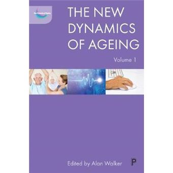 The New Dynamics Of Ageing, Volume 1 - 1