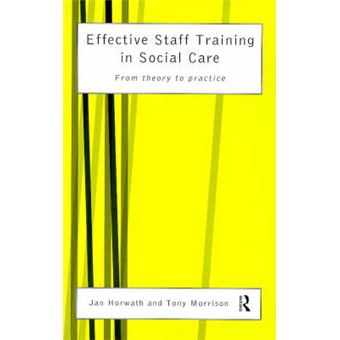 Effective Staff Training in Social Care - From Theory to Practice - Paperback - 1998 - 1